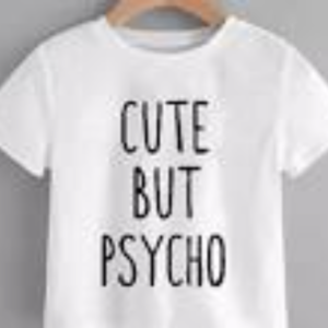 (CUTE BUT PSYCHO)  Neck Plain cotton T-shirt For Boys T-shirt For Girls